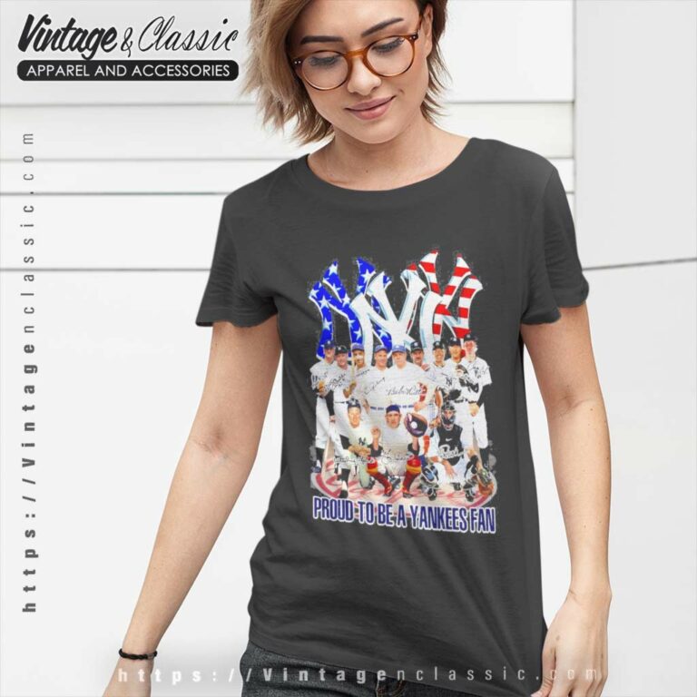 Proud To Be A Yankees Fan Legend Team Women TShirt Proud To Be A Yankees Fan Legend Team Women TShirt
