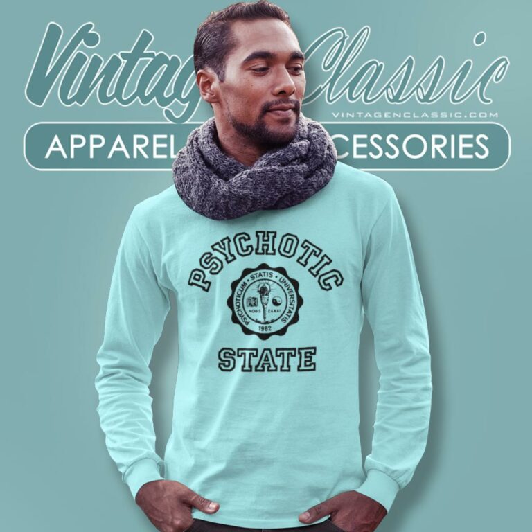 Psychotic State University Long Sleeve Tee Psychotic State University Long Sleeve Tee