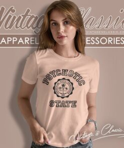 Psychotic State University Women T Shirt