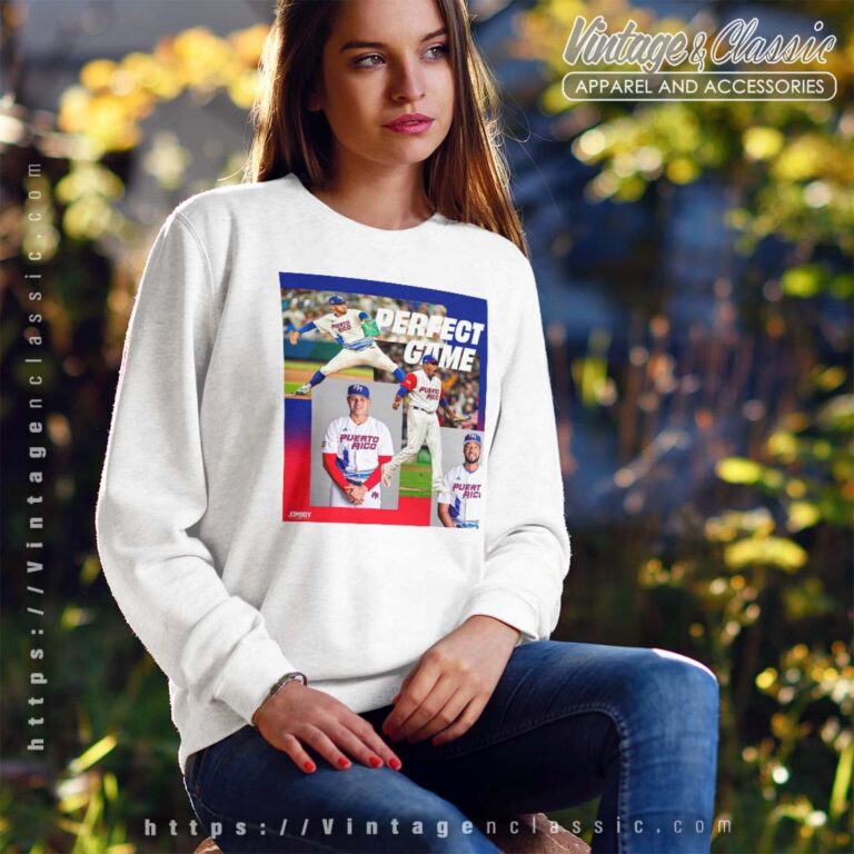 Puerto Rico Perfect Game In The World Baseball Classic Sweatshirt Puerto Rico Perfect Game In The World Baseball Classic Sweatshirt