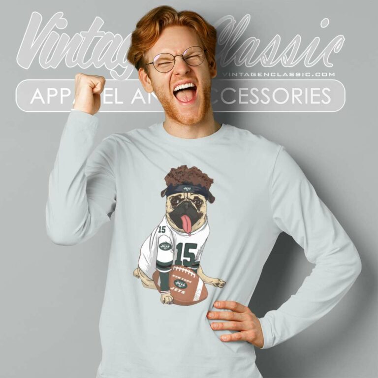 Pug New York Jets Football Long Sleeve Tee Pug New York Jets Football Long Sleeve Tee
