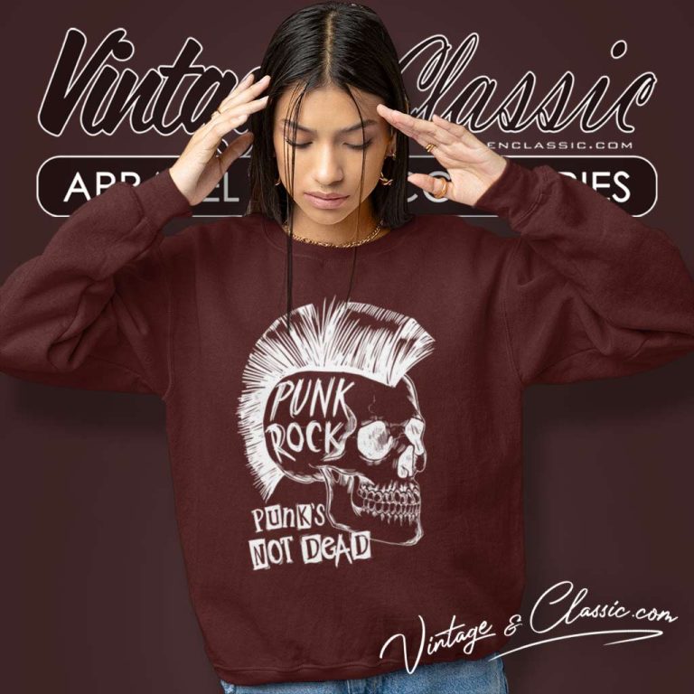 Punks Not Dead Punk Rock Sweatshirt Punks Not Dead Punk Rock Sweatshirt