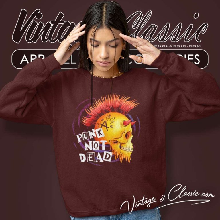 Punks Not Dead Rock And Roll Sweatshirt Punks Not Dead Rock And Roll Sweatshirt