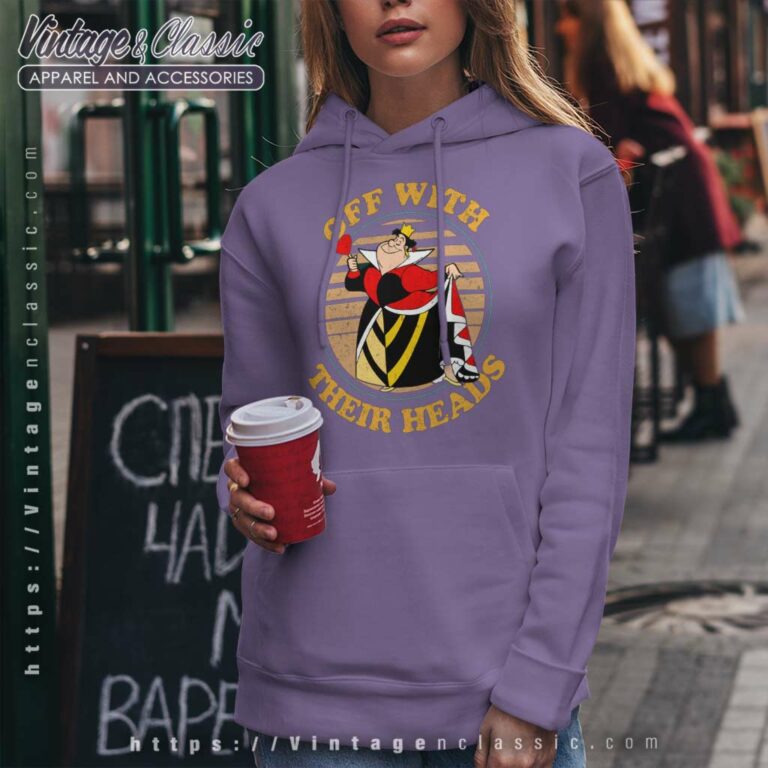 Queen Of Hearts Off With Their Heads Hoodie Queen Of Hearts Off With Their Heads Hoodie