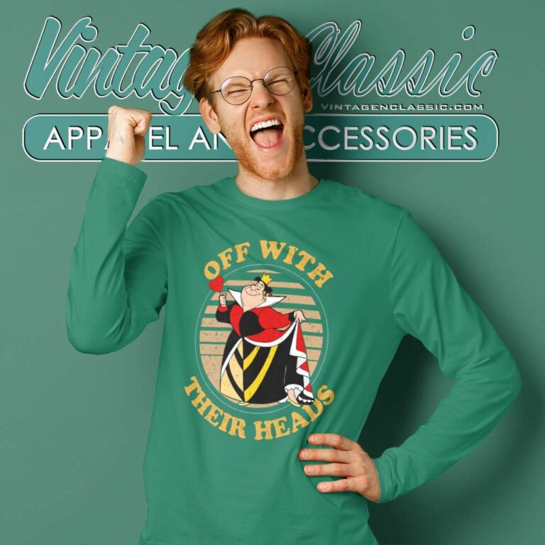Queen Of Hearts Off With Their Heads Long Sleeve Tee Queen Of Hearts Off With Their Heads Long Sleeve Tee