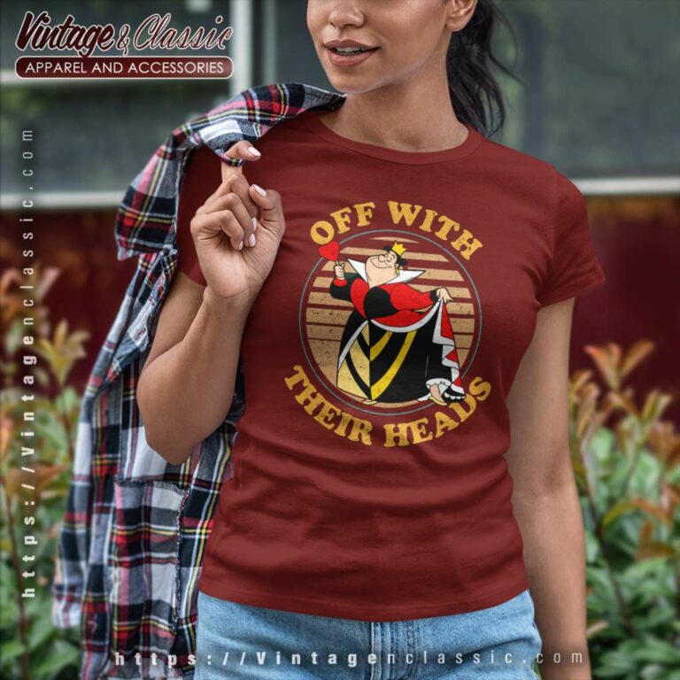 Queen Of Hearts Off With Their Heads Women TShirt Queen Of Hearts Off With Their Heads Women TShirt