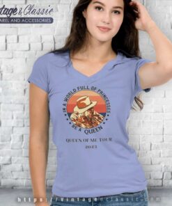 Queen Of Me Tour 2023 Shirt Be A Queen In A World Full Of Princesses 2023 V Neck TShirt