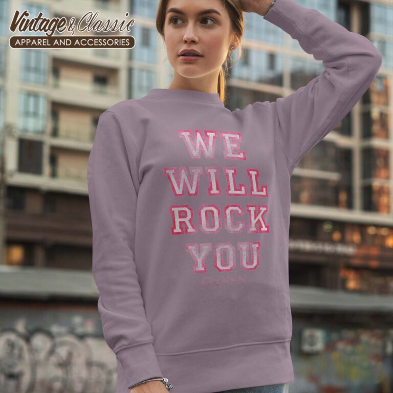 Queen We Will Rock You Pink Sweatshirt Queen We Will Rock You Pink Sweatshirt
