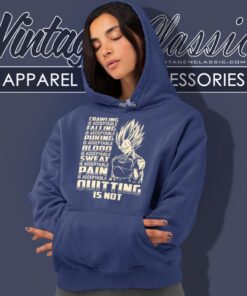 Quitting Is Not Acceptable Vegeta Super Saiyan Hoodie