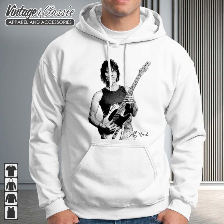 RIP Jeff Beck Drawing Shirt Jeff Beck Hoodie RIP Jeff Beck Drawing Shirt Jeff Beck Hoodie