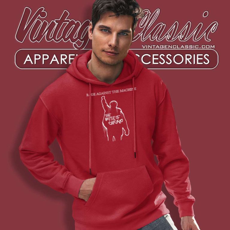 Rage Against The Machine Battle Of Chicago Hoodie Rage Against The Machine Battle Of Chicago Hoodie