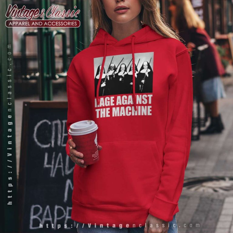 Rage Against The Machine Nuns With Guns Hoodie Rage Against The Machine Nuns With Guns Hoodie