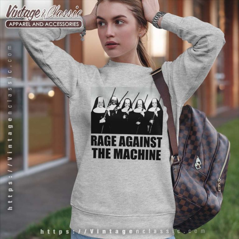 Rage Against The Machine Nuns With Guns Sweatshirt Rage Against The Machine Nuns With Guns Sweatshirt