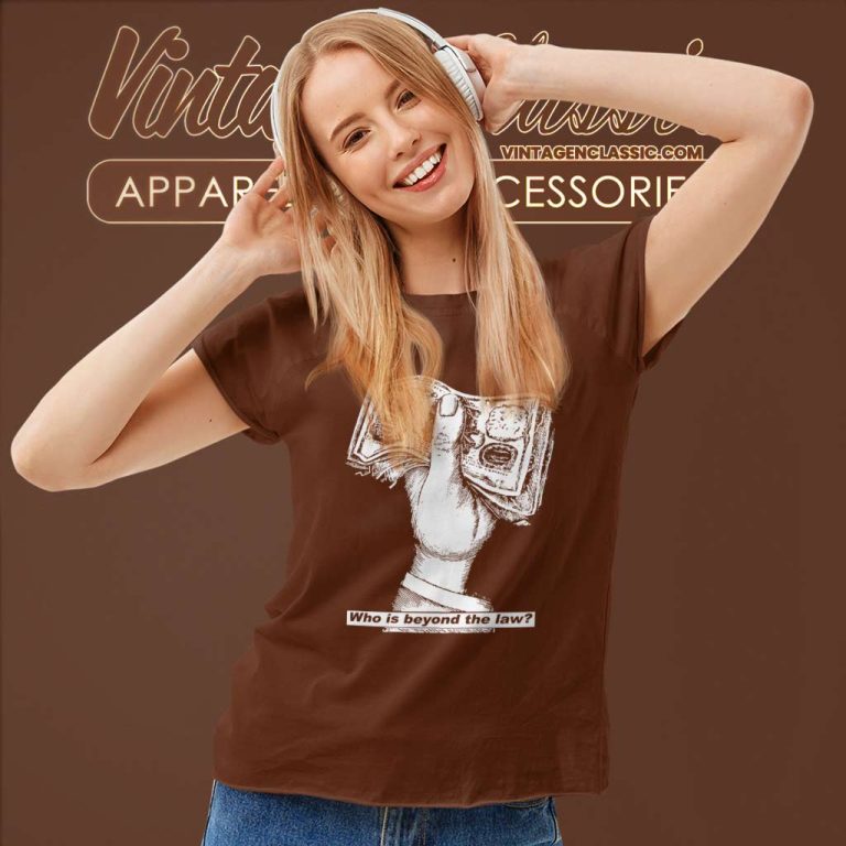 Rage Against The Machine Tour Who Is Beyond The Law Women TShirt Rage Against The Machine Tour Who Is Beyond The Law Women TShirt