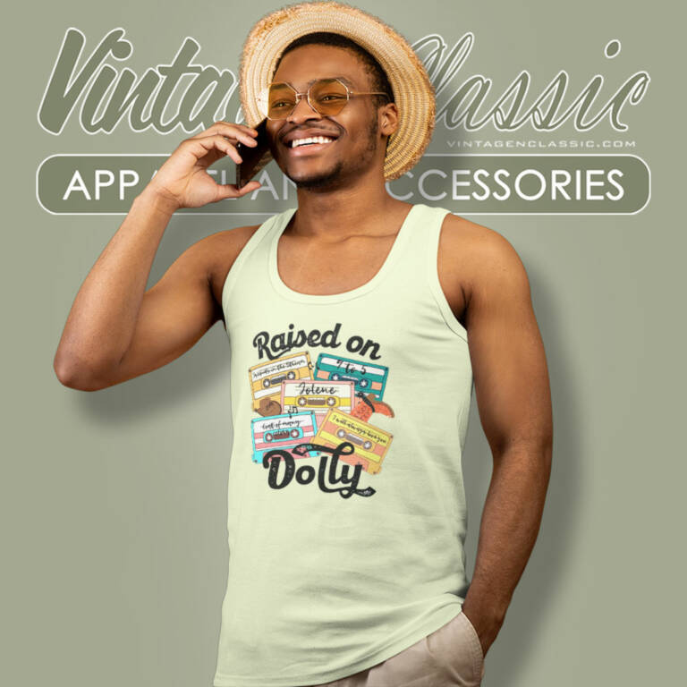 Raised On Dolly Shirt Dolly Parton Tank Top Racerback Raised On Dolly Shirt Dolly Parton Tank Top Racerback