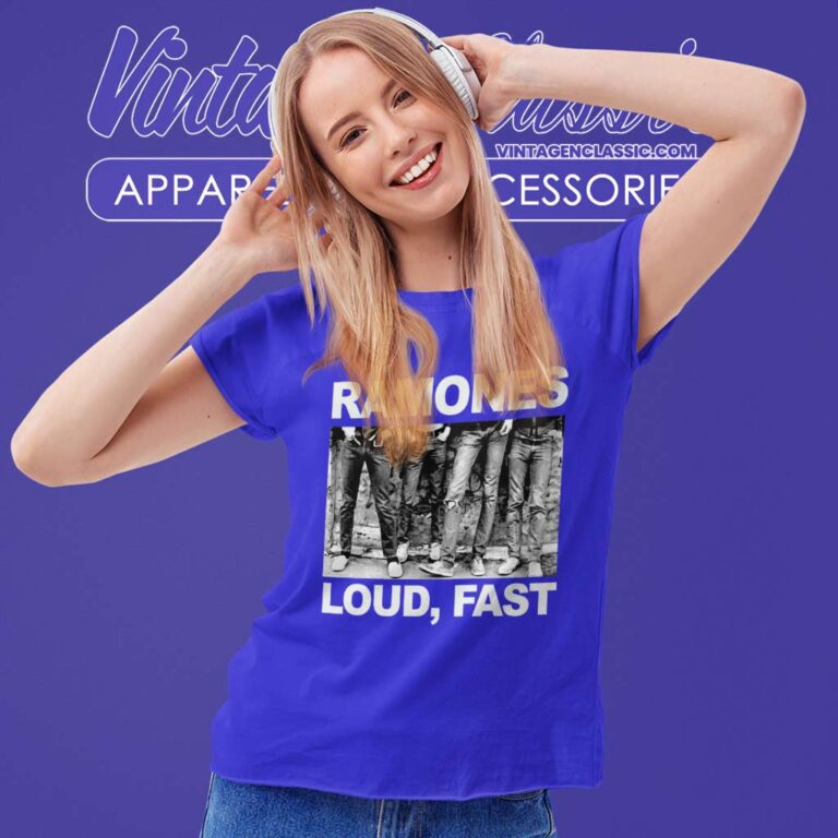 Ramones Loud Fast Women TShirt Ramones Loud Fast Women TShirt
