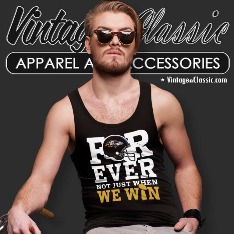 Raven Forever Not Just When We Win Nfl Baltimore Tank Top Racerback Raven Forever Not Just When We Win Nfl Baltimore Tank Top Racerback