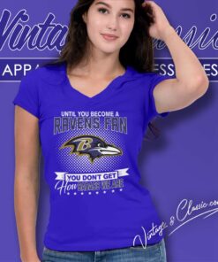 Ravens Fan You Dont Get How Dabass We Are Until You Become A Nfl 2024 V Neck TShirt