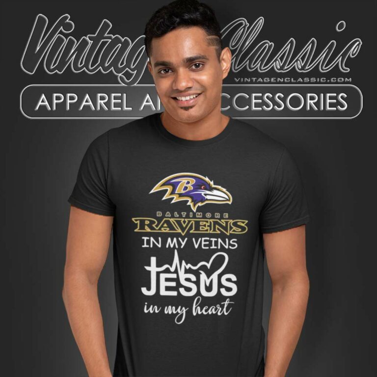 Ravens In My Veins Jesus In My Heart T Shirt Ravens In My Veins Jesus In My Heart T Shirt