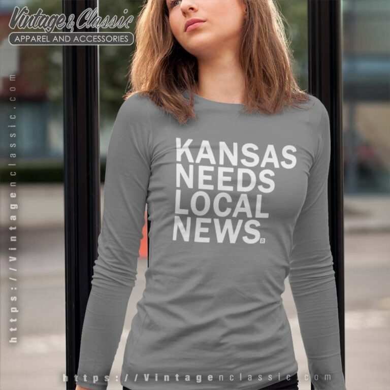 Raygun Shirt Kansas Needs Local News Long Sleeve Tee Raygun Shirt Kansas Needs Local News Long Sleeve Tee