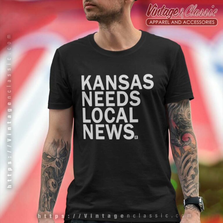 Raygun Shirt Kansas Needs Local News T Shirt Raygun Shirt Kansas Needs Local News T Shirt