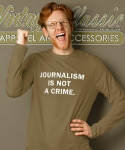 Raygun Shirt Raygun Journalism Is Not A Crime Long Sleeve Tee