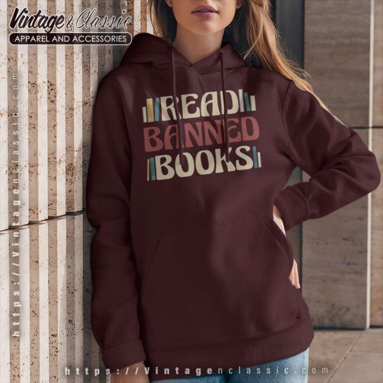Read Banned Books Shirt Book Lover Tee Hoodie Read Banned Books Shirt Book Lover Tee Hoodie