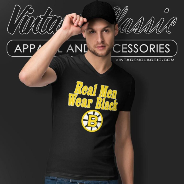 Real Men Wear Black Boston Bruins V Neck TShirt Real Men Wear Black Boston Bruins V Neck TShirt