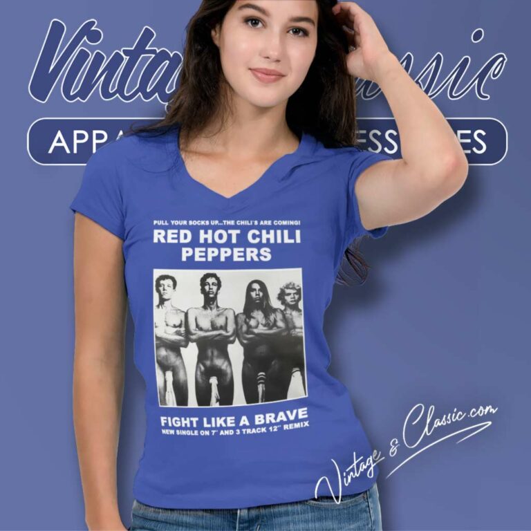 Red Hot Chili Peppers Sock Poster Shirt Fight Like A Brave V Neck TShirt Red Hot Chili Peppers Sock Poster Shirt Fight Like A Brave V Neck TShirt