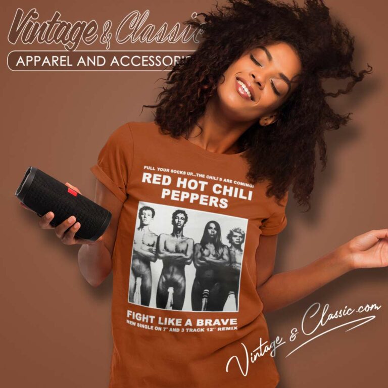Red Hot Chili Peppers Sock Poster Shirt Fight Like A Brave Women TShirt Red Hot Chili Peppers Sock Poster Shirt Fight Like A Brave Women TShirt