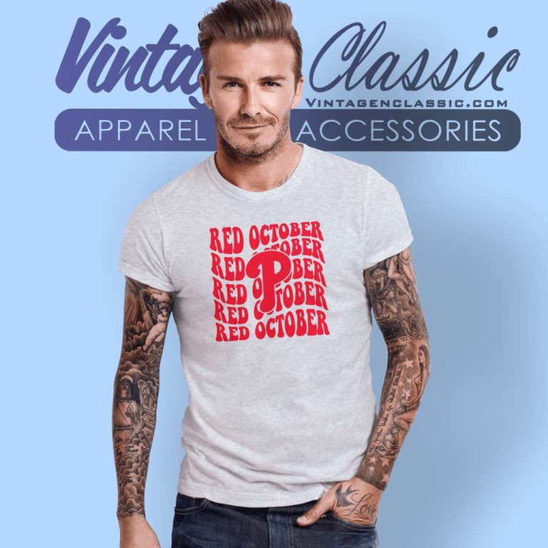 Red Phillies October Shirt Gift For Fans T Shirt Red Phillies October Shirt Gift For Fans T Shirt