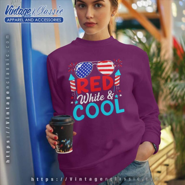 Red White And Cool 4th Of July Fireworks Sweatshirt Red White And Cool 4th Of July Fireworks Sweatshirt