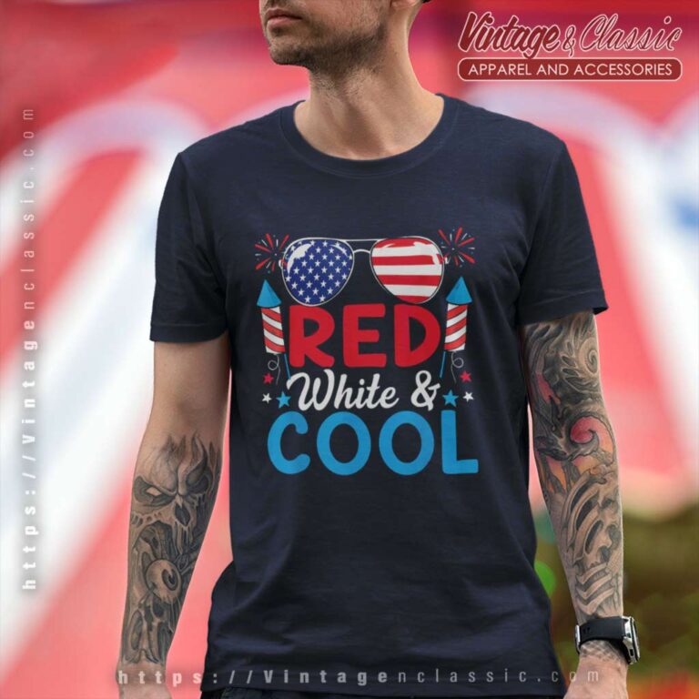 Red White And Cool 4th Of July Fireworks T Shirt Red White And Cool 4th Of July Fireworks T Shirt