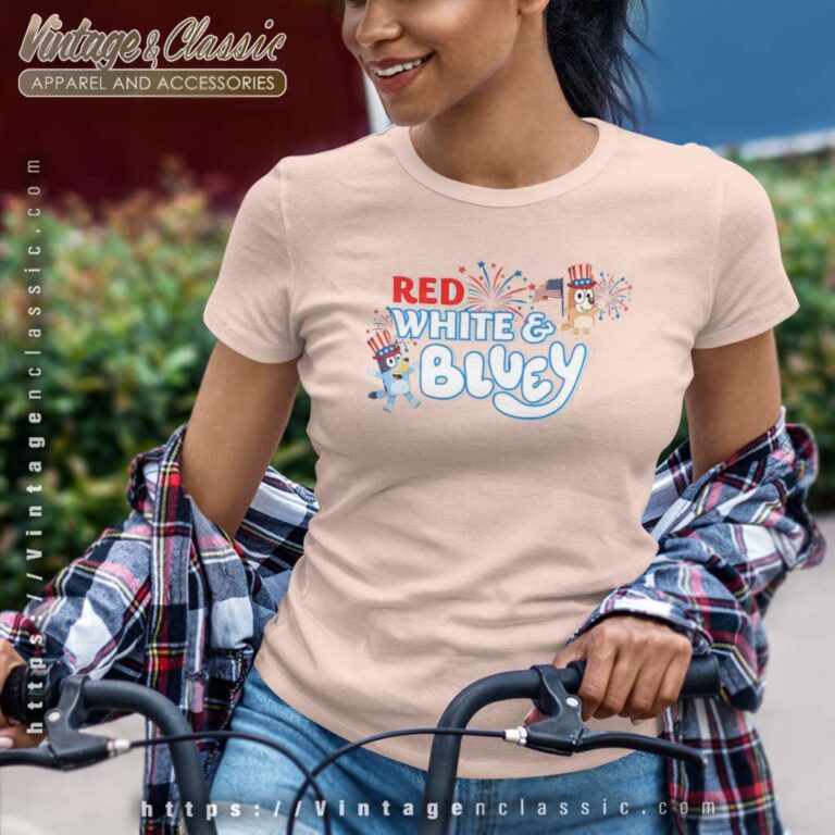 Red White Bluey Fireworks 4th July Women TShirt Red White Bluey Fireworks 4th July Women TShirt