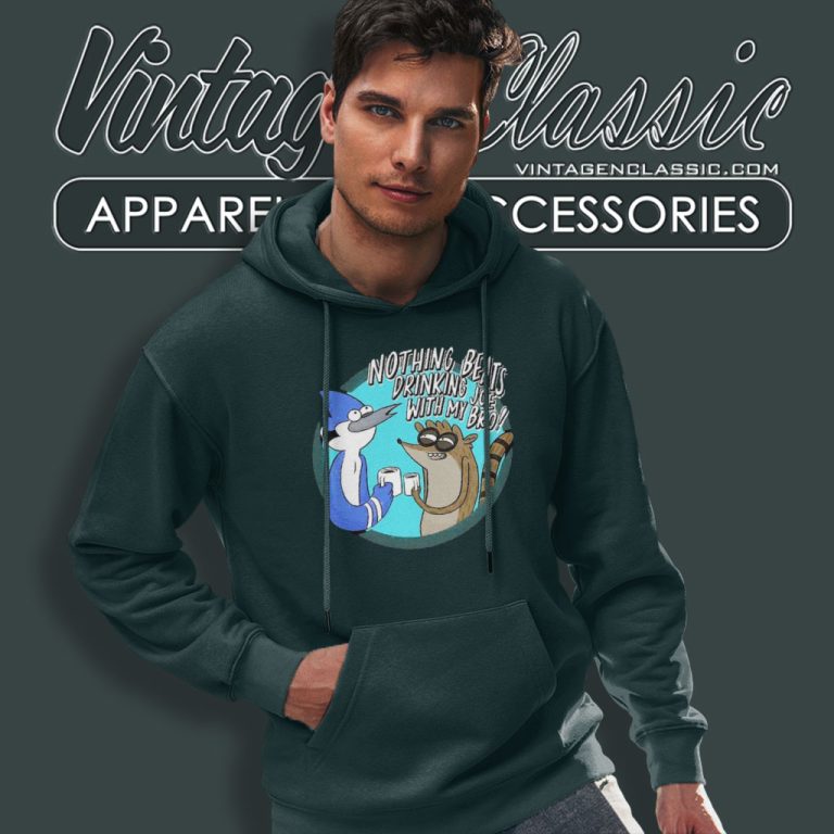 Regular Show Shirt Nothing Beats Drinking Hoodie Regular Show Shirt Nothing Beats Drinking Hoodie