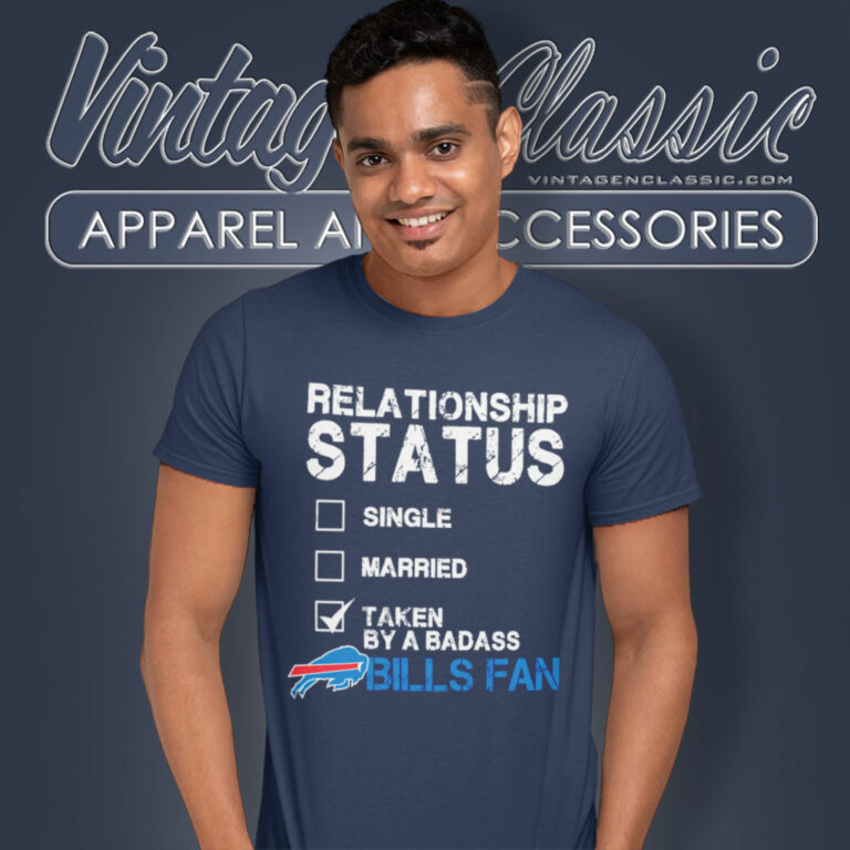 Relationship Status Taken By A Badass Bills Fan T Shirt 1 Relationship Status Taken By A Badass Bills Fan T Shirt 1