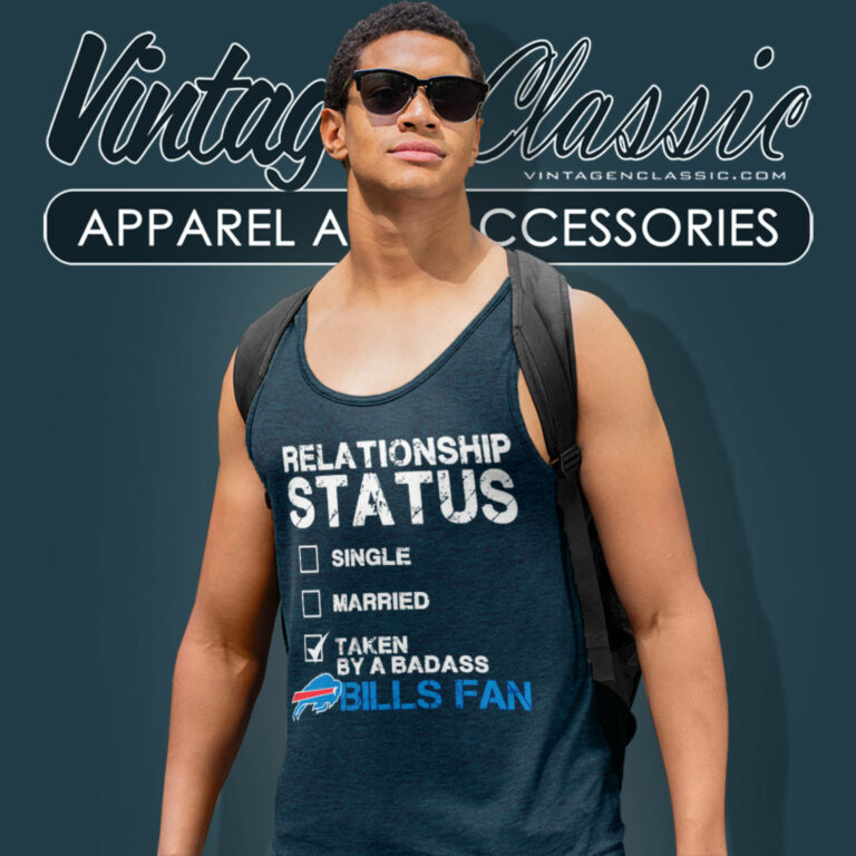 Relationship Status Taken By A Badass Bills Fan Tank Top Racerback 1 Relationship Status Taken By A Badass Bills Fan Tank Top Racerback 1