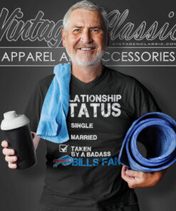 Relationship Status Taken By A Badass Bills Fan V Neck TShirt 1