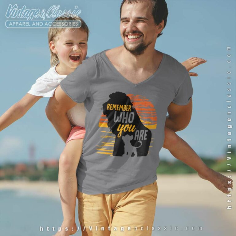 Remember Who You Are Lion King Quote V Neck TShirt Remember Who You Are Lion King Quote V Neck TShirt