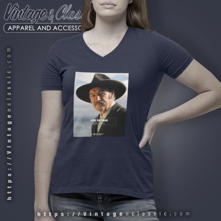 Remembering Gene Hackman 2025 Shirt V Neck TShirt Remembering Gene Hackman 2025 Shirt V Neck TShirt