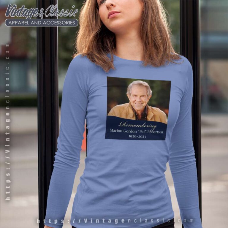 Remembering Pat Robertson 1930 2023 Long Sleeve Tee Remembering Pat Robertson 1930 2023 Long Sleeve Tee