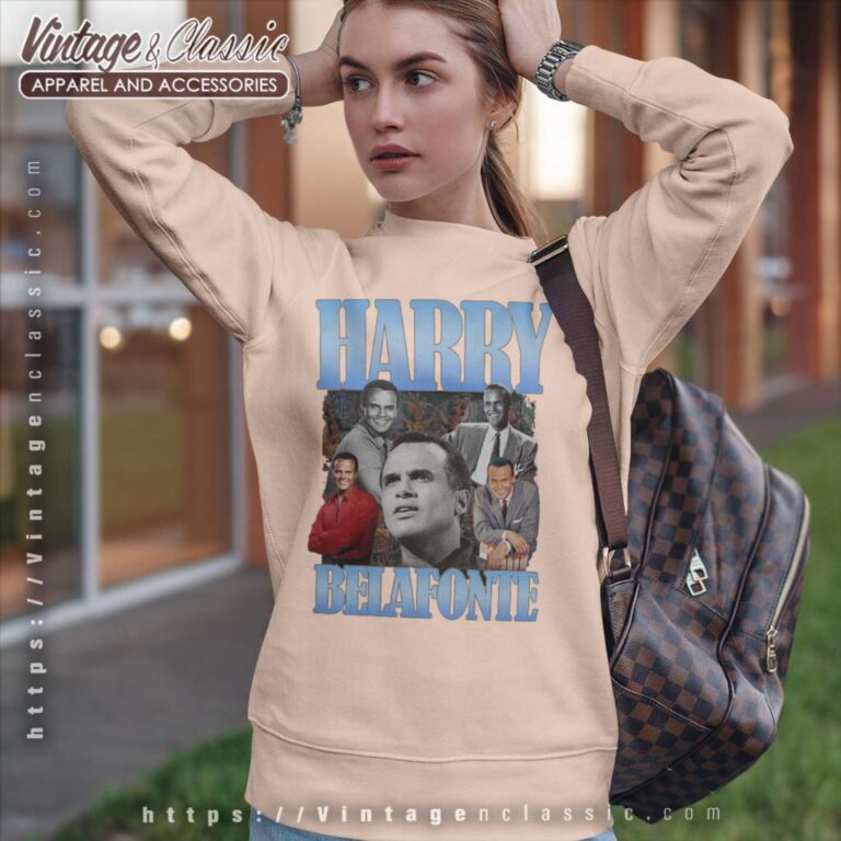 Rest Easy Harry Belafonte Shirt Sweatshirt Rest Easy Harry Belafonte Shirt Sweatshirt