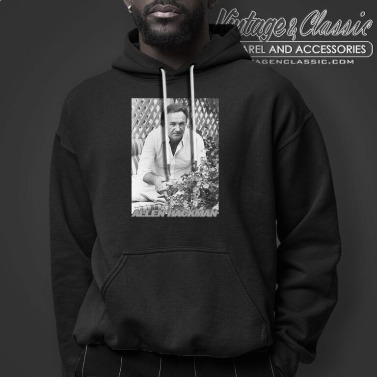 Rest In Peace Gene Hackman Graphic T shirt Hoodie Rest In Peace Gene Hackman Graphic T shirt Hoodie