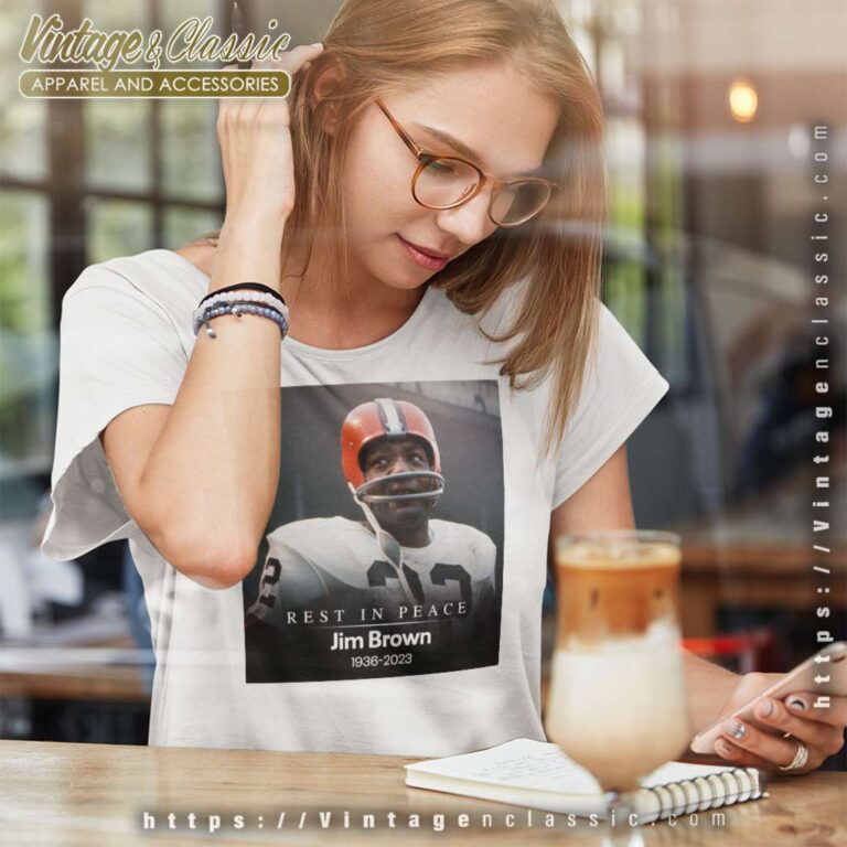Rest In Peace Jim Brown 1936 2023 Women TShirt Rest In Peace Jim Brown 1936 2023 Women TShirt