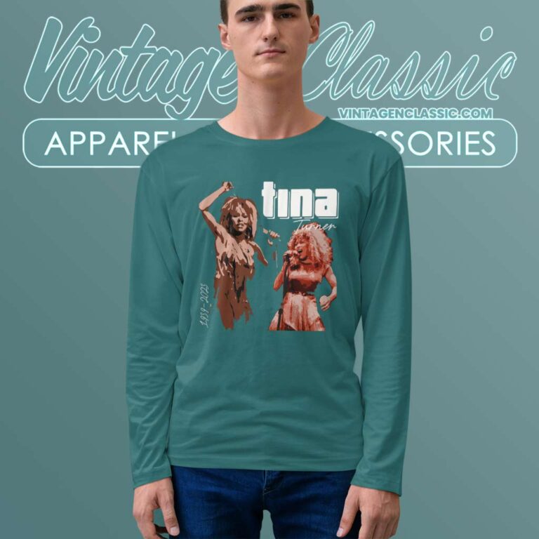 Rest In Peace Tina Turner Musical Souvenir Long Sleeve Tee Rest In Peace Tina Turner Musical Souvenir Long Sleeve Tee