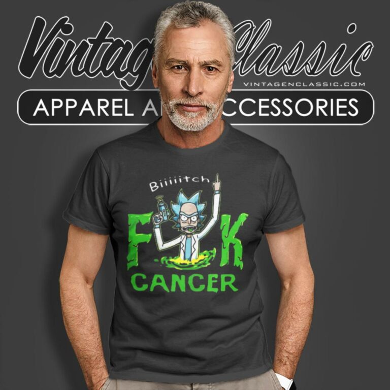 Rick And Morty Fuk Cancer Bitch T Shirt Rick And Morty Fuk Cancer Bitch T Shirt