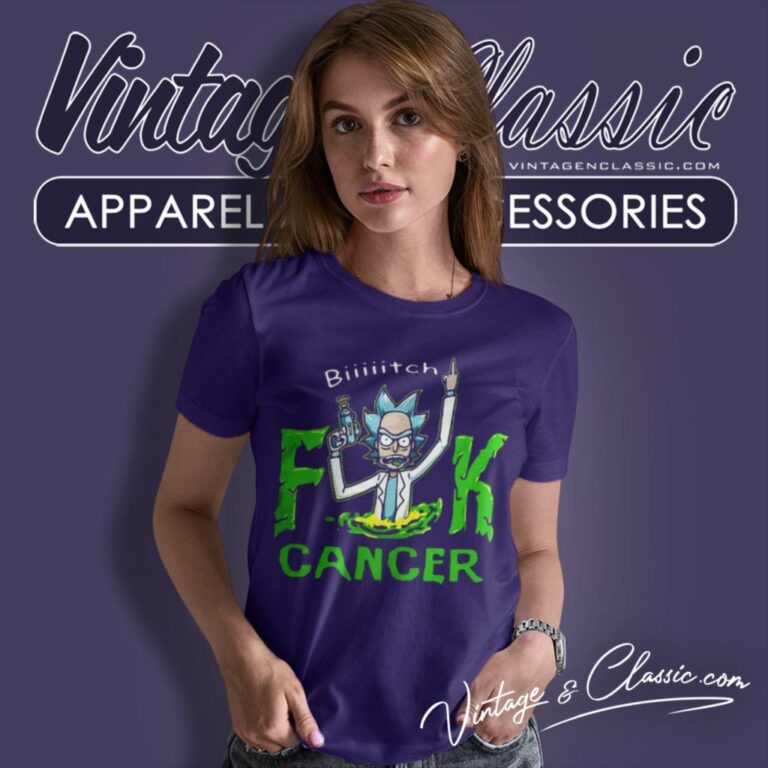 Rick And Morty Fuk Cancer Bitch Women T Shirt Rick And Morty Fuk Cancer Bitch Women T Shirt