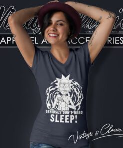 Rick And Morty Geniuses Dont Need Sleep V Neck TShirt