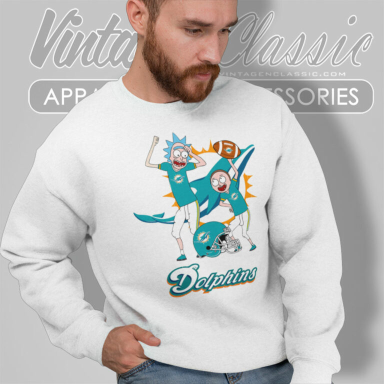 Rick And Morty Miami Dolphins Sweatshirt Rick And Morty Miami Dolphins Sweatshirt