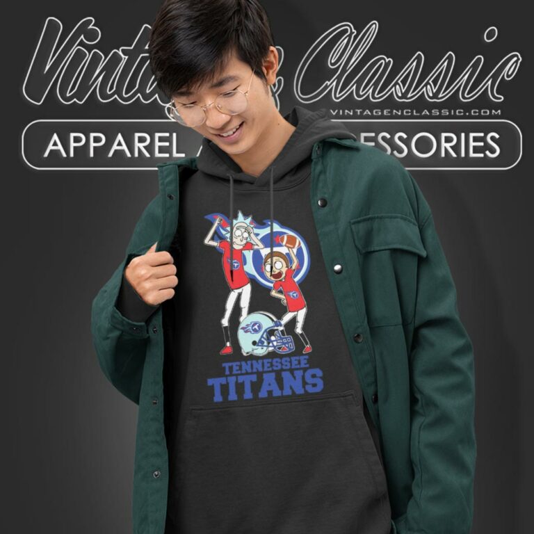 Rick And Morty Tennessee Titans Hoodie Rick And Morty Tennessee Titans Hoodie